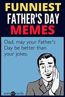 Image result for Father's Day Meme