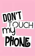 Image result for Don't Touch Screen