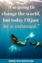 Image result for Mermaid Quotes