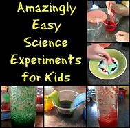 Image result for Amazing and Easy Science Experiments