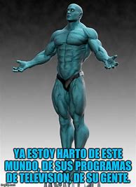 Image result for yA Estoy hArto Meme