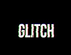 Image result for Glitching Text