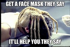 Image result for Alien Mask Meme