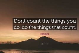 Image result for Complete the Things You Do Quotes