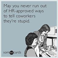 Image result for Office Work Funny Someecards Quotes
