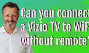 Image result for How to Connect Vizio TV to WiFi