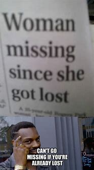 Image result for Lost My News Meme