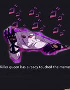 Image result for Killer Qeen Save Dark Meme