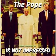 Image result for Jesus and Pope Meme