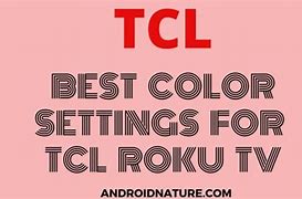 Image result for TCL Q-LED Picture Settings