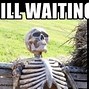 Image result for Waiting Funny Quotes
