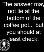 Image result for Coffee Addiction Meme