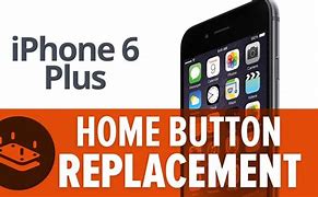 Image result for iPhone 6 Plus Home Button