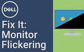 Image result for Dell Laptop Screen Flickering Drivers