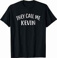 Image result for Call Me Kevin Merch