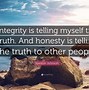 Image result for Honesty and Integrity Pics