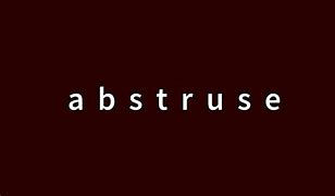 Image result for abstrusi