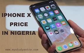 Image result for iPhone X Price in Nigeria UK Used