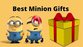 Image result for Gifts Minions End