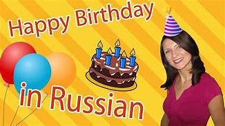 Image result for Happy Birthday Russian Meme