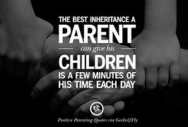 Image result for Quotes About Raising Good Kids
