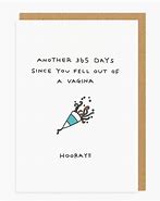 Image result for Sick Humor Birthday Cards