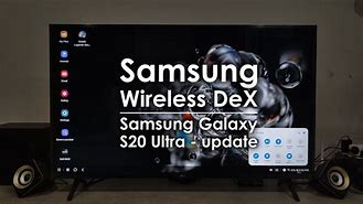 Image result for S20 Ultra Wireless Dex