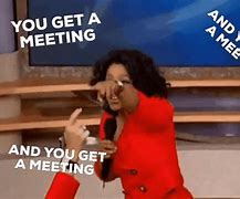 Image result for Tag Up Meeting Meme