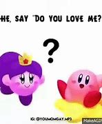 Image result for She Say Do You Love Me Meme