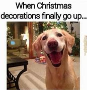 Image result for Early Christmas Decorating Meme