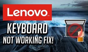 Image result for Lenovo X1 Keyboard Not Working