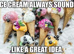 Image result for Ice Cream Quotres