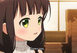Image result for Anime Green Tea