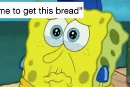 Image result for Daily Bread Meme