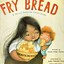 Image result for Fry Bread Book