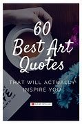 Image result for Small Art Quotes