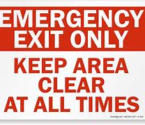 Image result for Emergency Exit Keep Clear Sign