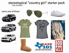 Image result for Country Girl Starter Pack Meme