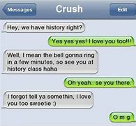 Image result for Funny Crush Fail Texts