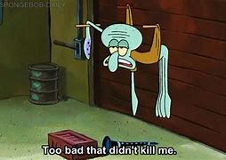 Image result for Squidward Memes Clean