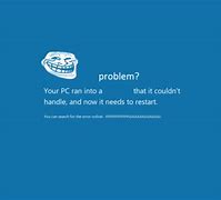 Image result for What Does a Blue Screen Meme