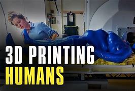 Image result for 3D Printer That Prints Humans