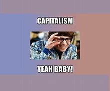 Image result for Capitalism Baby Meme