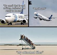 Image result for Email Attachment Meme Plane