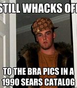 Image result for We Had the Sears Catalog Meme