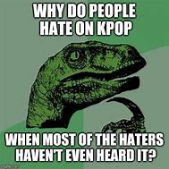 Image result for Kpop Hater Memes