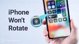 Image result for iPhone Screen Will Not Rotate