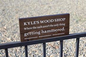Image result for Funny Wood Shop Signs