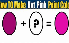 Image result for What Makes Hot Pink