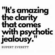 Image result for Funny Quotes About Jealousy